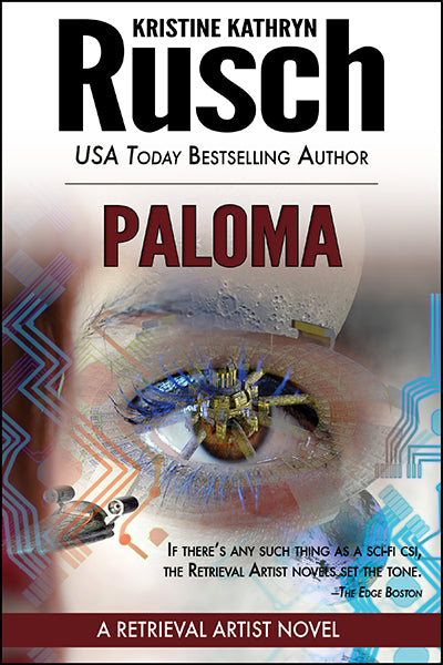Paloma: A Retrieval Artist Novel by Kristine Kathryn Rusch