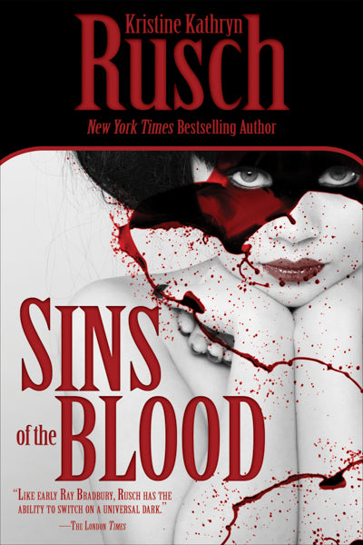 Sins of the Blood by Kristine Kathryn Rusch