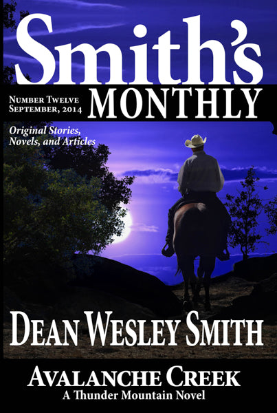 Smith's Monthly: Issue #12 by Dean Wesley Smith