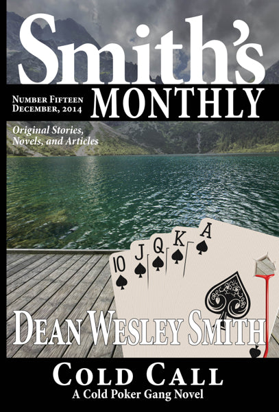 Smith's Monthly: Issue #15 by Dean Wesley Smith