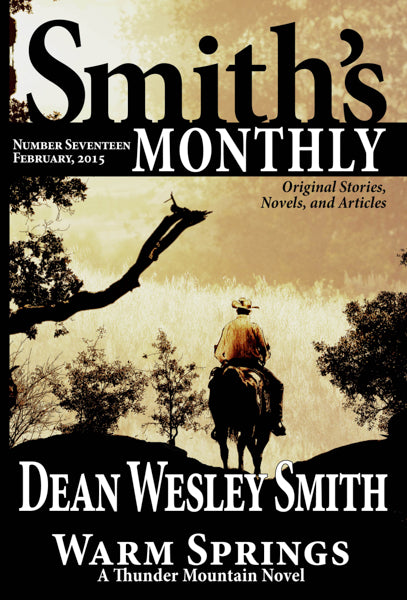 Smith's Monthly: Issue #17 by Dean Wesley Smith