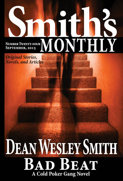 Smith's Monthly: Issue #24 by Dean Wesley Smith