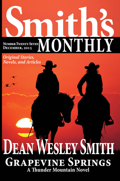 Smith's Monthly: Issue #27 by Dean Wesley Smith