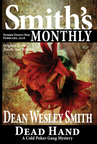 Smith's Monthly: Issue #29 by Dean Wesley Smith
