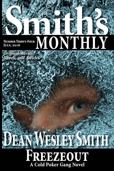 Smith's Monthly: Issue #34 by Dean Wesley Smith