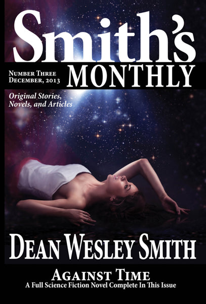 Smith's Monthly: Issue #3 by Dean Wesley Smith
