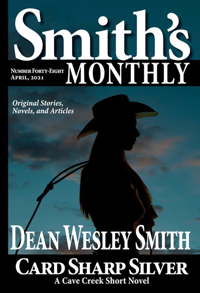 Smith's Monthly: Issue #48 by Dean Wesley Smith