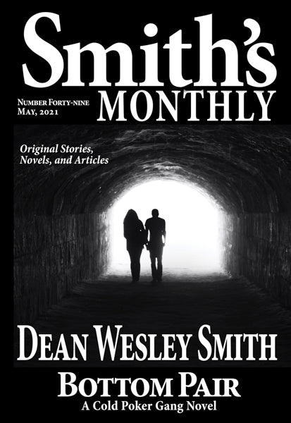 Smith's Monthly: Issue #49 by Dean Wesley Smith
