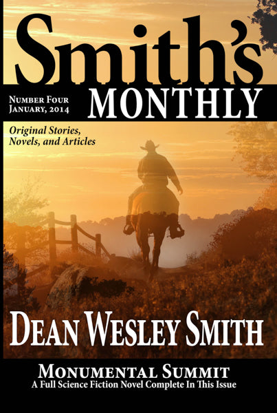 Smith's Monthly: Issue #4 by Dean Wesley Smith