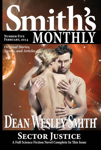 Smith's Monthly: Issue #5 by Dean Wesley Smith