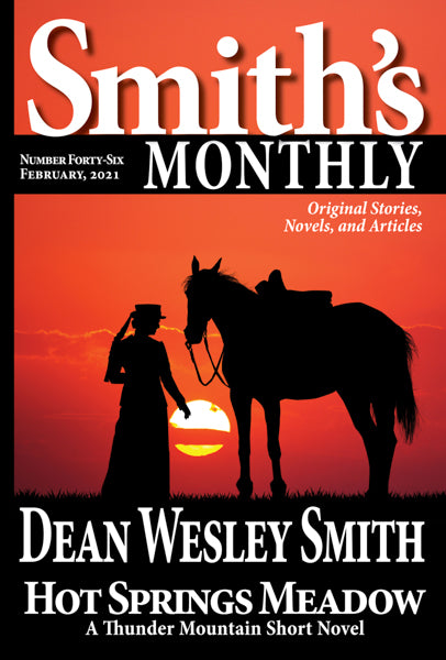 Smith's Monthly: Issue #46 by Dean Wesley Smith