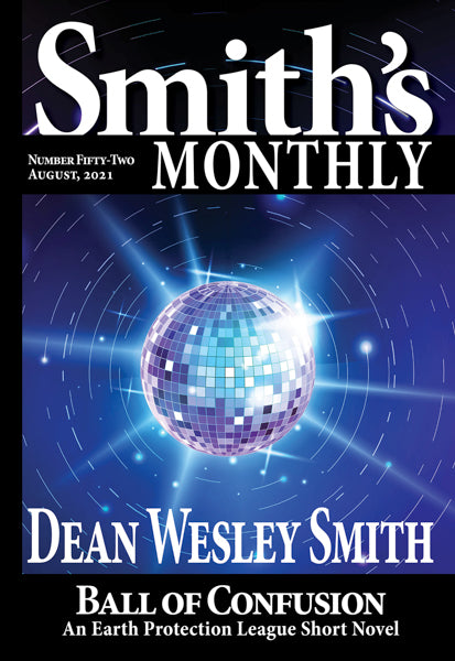 Smith's Monthly: Issue #52 by Dean Wesley Smith