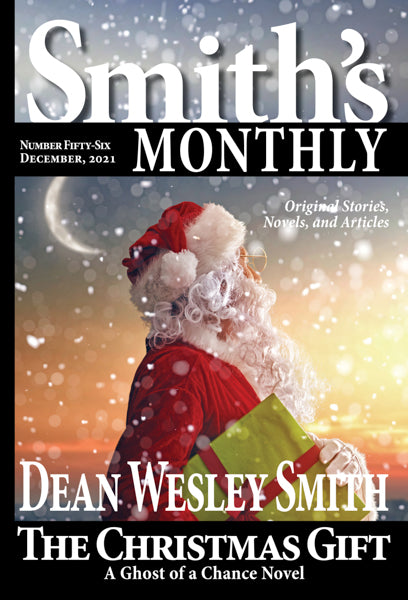 Smith's Monthly: Issue #56 by Dean Wesley Smith