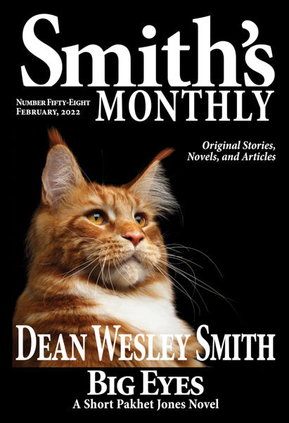 Smith's Monthly: Issue #58 by Dean Wesley Smith