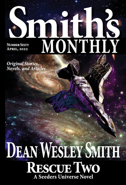 Smith's Monthly: Issue #60 by Dean Wesley Smith