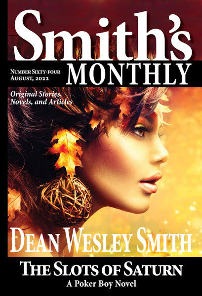 Smith's Monthly: Issue #64 by Dean Wesley Smith