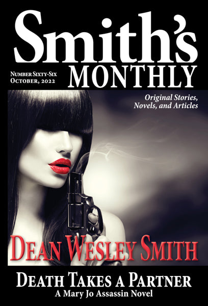 Smith's Monthly: Issue #66 by Dean Wesley Smith