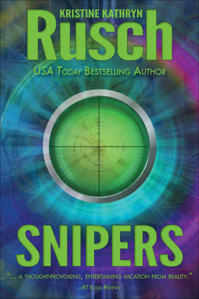 Snipers by Kristine Kathryn Rusch