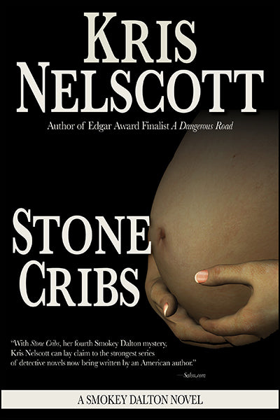 Stone Cribs: A Smokey Dalton Novel by Kris Nelscott
