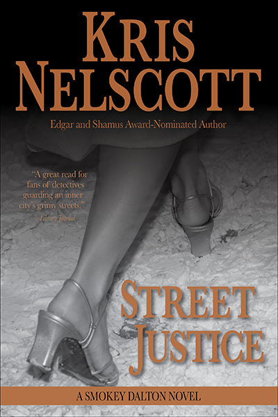 Street Justice: A Smokey Dalton Novel by Kris Nelscott