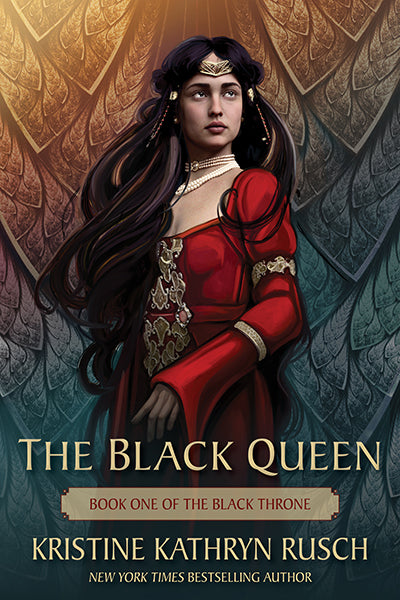 The Black Queen: Book One of the Black Throne by Kristine Kathryn Rusch