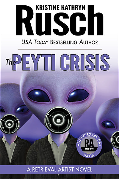 The Peyti Crisis: A Retrieval Artist Novel by Kristine Kathryn Rusch