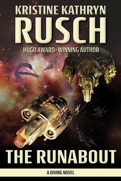 The Runabout: A Diving Novel by Kristine Kathryn Rusch