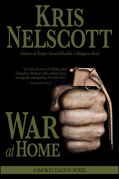 War at Home: A Smokey Dalton Novel by Kris Nelscott